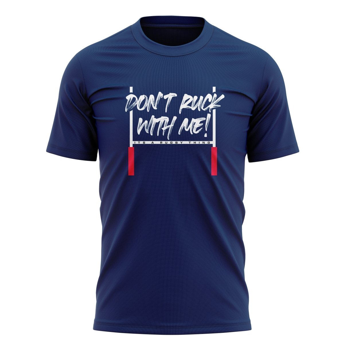 Don&#39;T Ruck With Me Classic Tee - www.therugbyshop.com www.therugbyshop.com MEN&#39;S / NAVY / S XIX Brands TEES Don&#39;T Ruck With Me Classic Tee