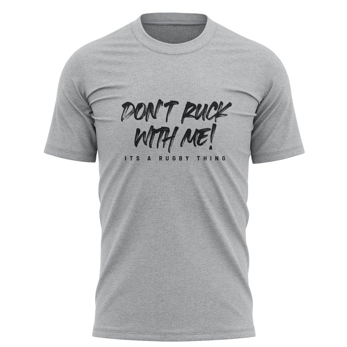 Don&#39;T Ruck With Me Graphic Tee - www.therugbyshop.com www.therugbyshop.com MEN&#39;S / HEATHER GREY / S XIX Brands TEES Don&#39;T Ruck With Me Graphic Tee